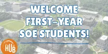 Graphic with the words Welcome First-Year SOE Students overlayed over an image of the RPI campus